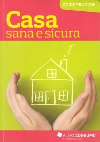 CASA SANA E SICURA