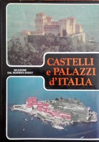CASTELLI E PALAZZI D’ITALIA