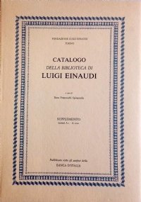 CATALOGO DELLA BIBLIOTECA LUIGI EINAUDI. Opere economiche e politiche dei …