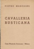 CAVALLERIA RUSTICANA. Melodramma in un atto di G. Targioni Tozzetti …