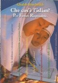 CHE COS’E’ L’ISLAM ? Per favore rispondere