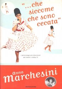 CHE SICCOME CHE SONO CECATA