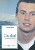 CIAO DON ! L’eternità di un sorriso