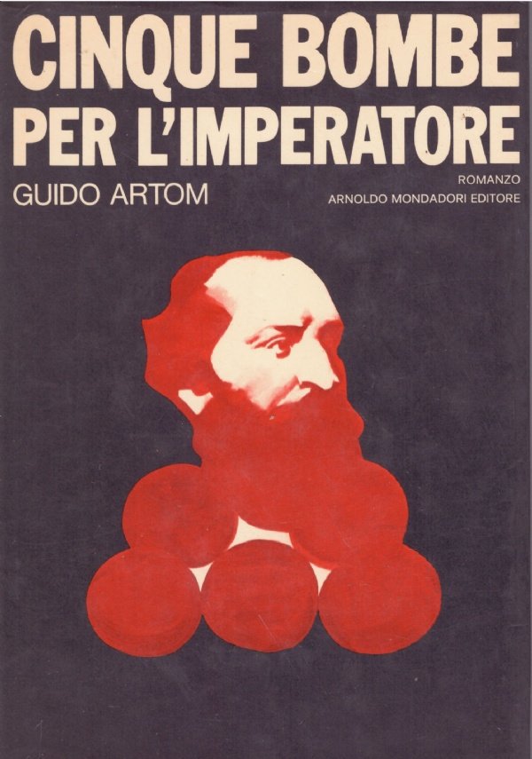 CINQUE BOMBE PER L’IMPERATORE