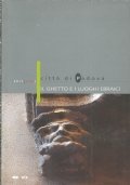 CITTA’ DI PADOVA. IL GHETTO E I LUOGHI EBRAICI