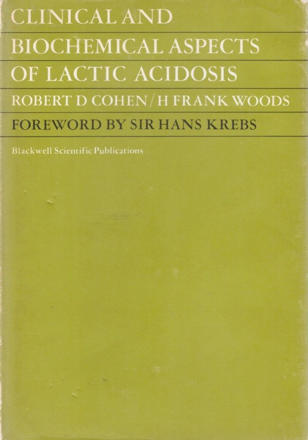 CLINICAL AND BIOCHEMICAL ASPECTS OF LACTIC ACIDOSIS