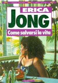 COME SALVARSI LA VITA