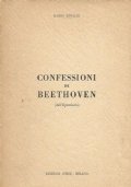 CONFESSIONI DI BEETHOVEN (Dall’Epistolario)