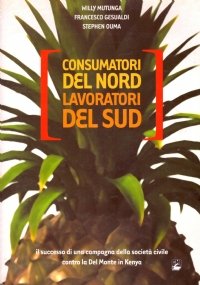 CONSUMATORI DEL NORD, LAVORATORI DEL SUD