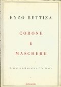 CORONE E MASCHERE - Ritratti d’Oriente e Occidente