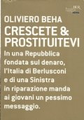 CRESCETE E PROSTITUITEVI