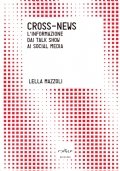 CROSS-NEWS. L’informazione dai talk Show ai Social Media