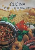 CUCINA PER TUTTE LE STAGIONI