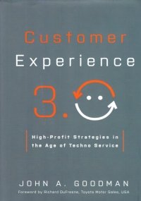 CUSTOMER EXPERIENCE 3.0 - High Profit Strategies in the Age …