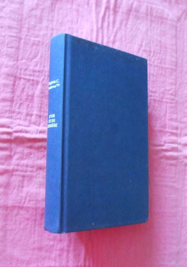 D’OR ET DE LUMIERE. La Famille Landry (Tome III)