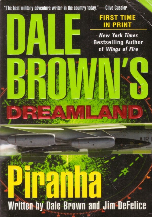 Dale Brown’s Dreamlands: PIRANHA
