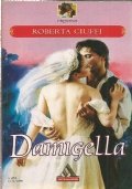 DAMIGELLA (I Romanzi n. 472)