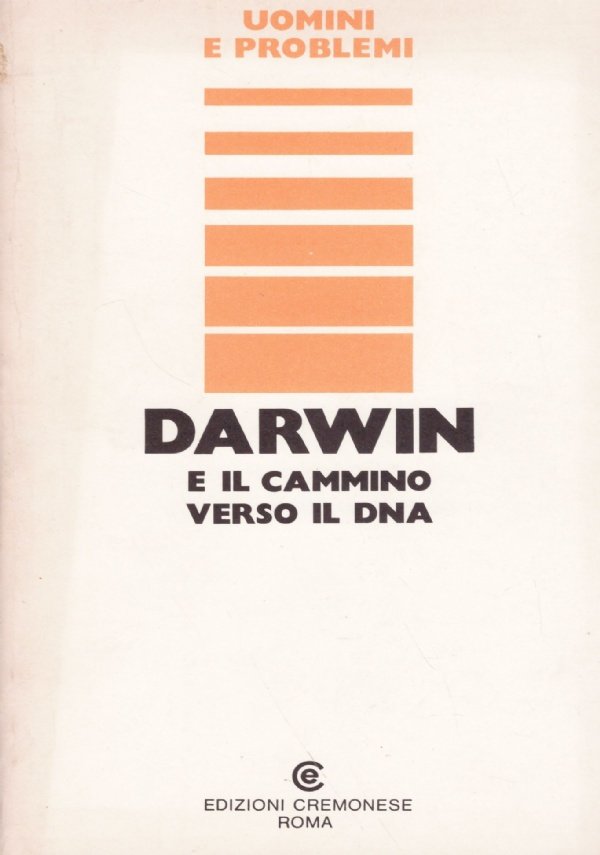 DARWIN E IL CAMMINO VERSO IL DNA