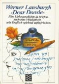 DEAR DOOSIE. Eine liebesgeschichte in briefen. Auch eine moglichkeit, sein …