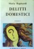 DELITTI DOMESTICI