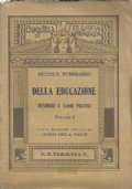 DELLA EDUCAZIONE. Desideri e saggi pratici. (vol. I°)