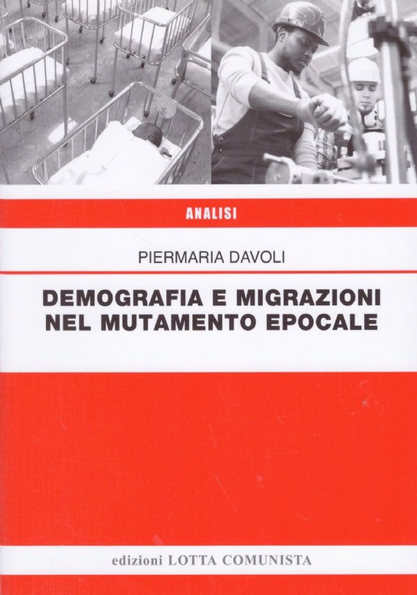 DEMOGRAFIA E MIGRAZIONI NEL MUTAMENTO EPOCALE