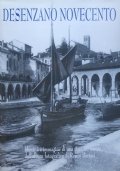 DESENZANO NOVECENTO. Identità e immagine di una città sul Garda …