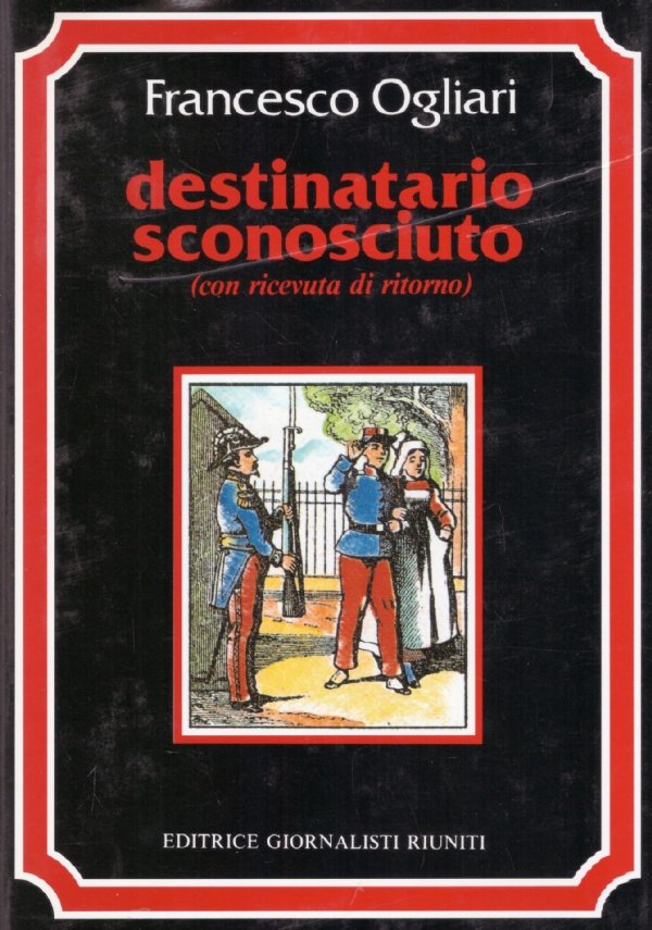 DESTINATARIO SCONOSCIUTO (con ricevuta di ritorno)