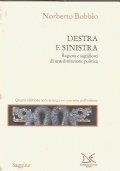 DESTRA E SINISTRA. Ragioni e significati di una distinzione politica