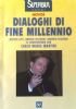 DIALOGHI DI FINE MILLENNIO