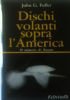 DISCHI VOLANTI SOPRA L’AMERICA - Il mistero di Exeter