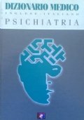 DIZIONARIO MEDICO INGLESE-ITALIANO - PSICHIATRIA