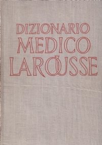 DIZIONARIO MEDICO LAROUSSE