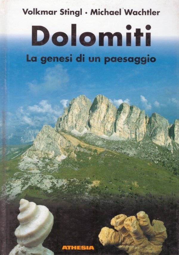 DOLOMITI. La genesi di un paesaggio