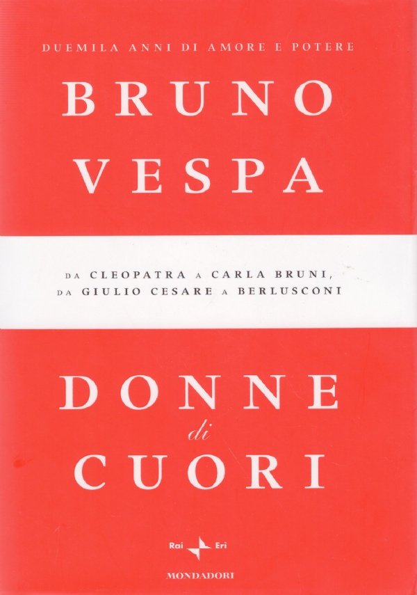 DONNE DI CUORI. Duemila anni di amore e potere da …
