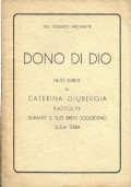 DONO DI DIO - Note intime di CATERINA GIUBERGIA raccolte …