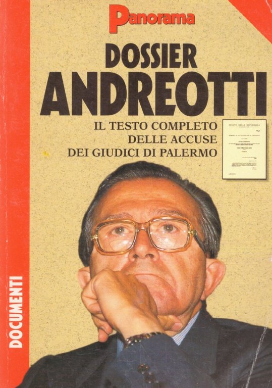 DOSSIER ANDREOTTI. Il testo completo delle accusa dei giudici di Palermo