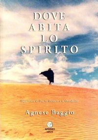 DOVE ABITA LO SPIRITO. Esperienza di Dio in Oriente e …