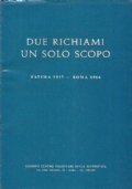 DUE RICHIAMI UN SOLO SCOPO. Fatima 1917 - Roma 1966