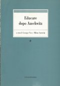 EDUCARE DOPO AUSCHWITZ