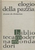 ELOGIO DELLA PAZZIA