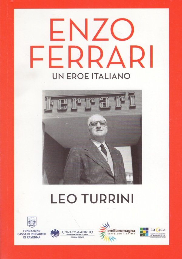 ENZO FERRARI. Un eroe italiano