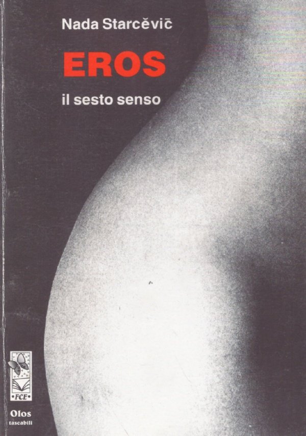 EROS. Il sesto senso