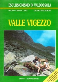 Escursionismo in Valdossola: VALLE VIGEZZO