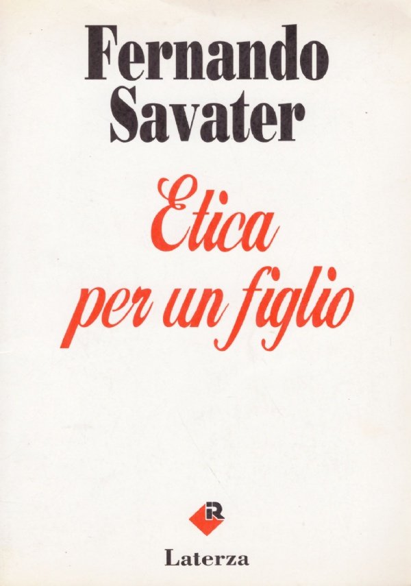 ETICA PER UN FIGLIO