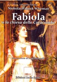 FABIOLA o la chiesa delle Catacombe