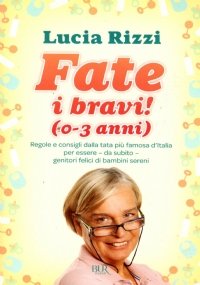 FATE I BRAVI (0-3 anni)