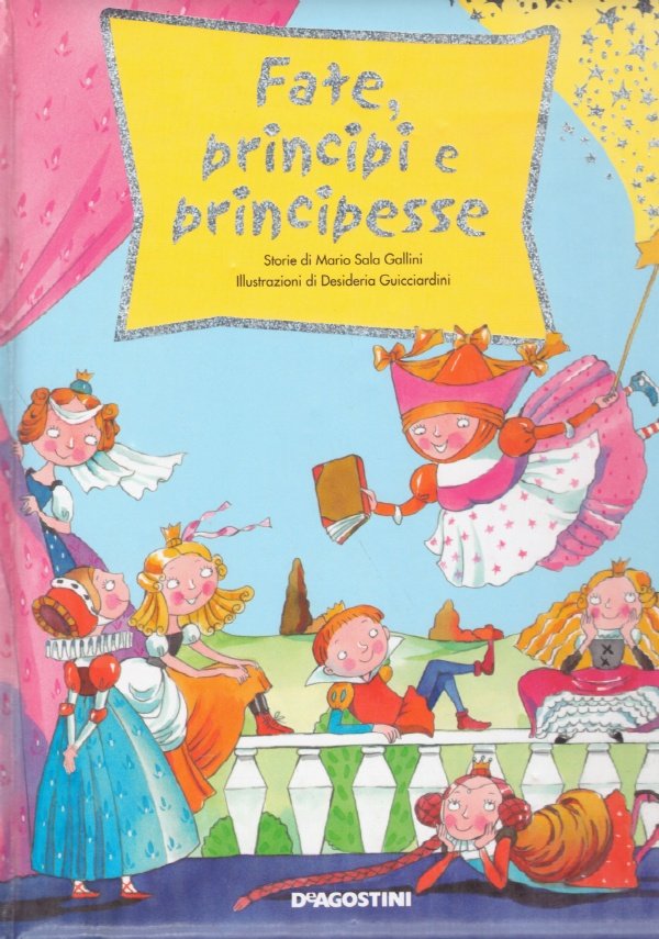 FATE, PRINCIPI E PRINCIPESSE