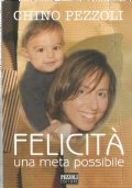FELICITA’. Una meta possibile