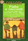 FIABE E RACCONTI: I racconti delle fate, Pinocchio, Storie allegre